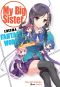 [My Big Sister Lives in a Fantasy World 01] • My Big Sister Lives in a Fantasy World · the World's Strongest Little Brother?!